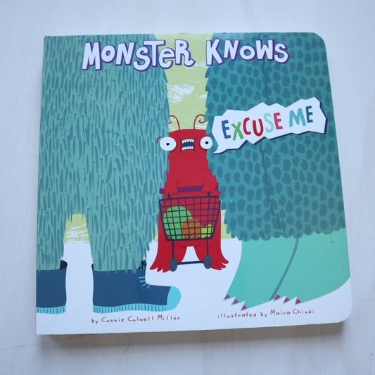 Monster Knows Excuse Me - Board Book