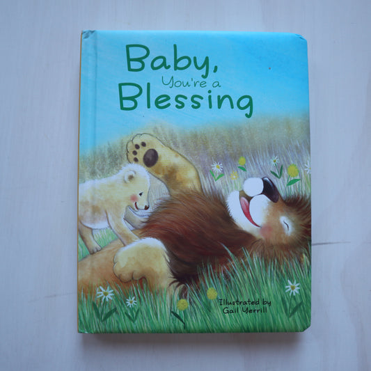 Baby, You're a Blessing - Board Book