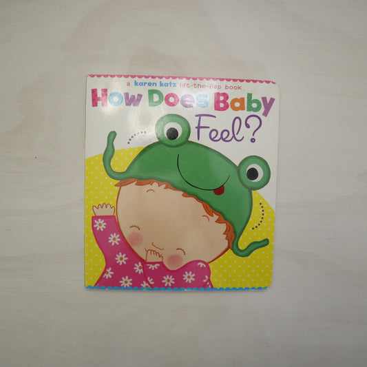How Does Baby Feel - Board Book