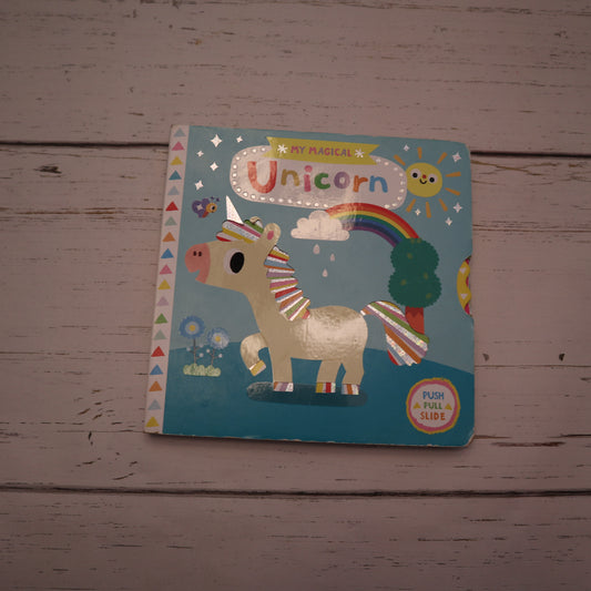 My Magical Unicorn - Board Book